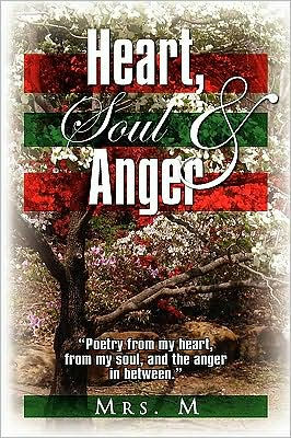 Heart, Soul & Anger