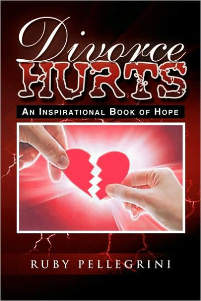 Divorce Hurts: An Inspirational Book of Hope