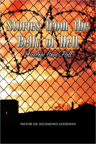 Stories from the Belly of Hell