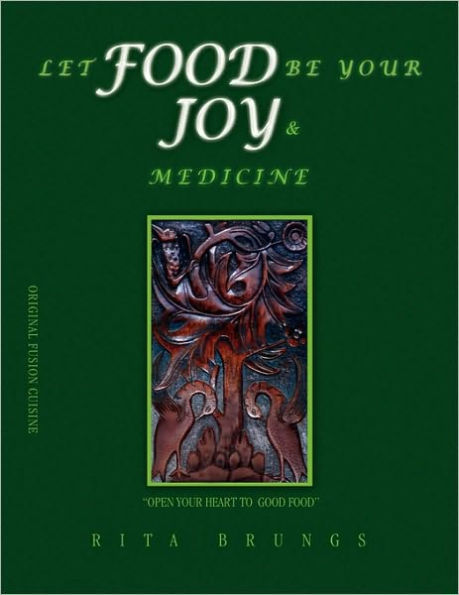 Let Food Be Your Joy & Medicine