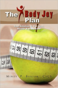 Title: The Bodyjoy Plan, Author: Mindy P Cscs Buxton