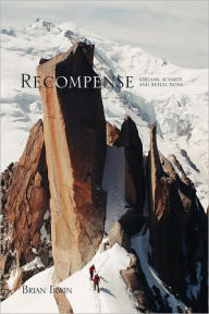 Title: Recompense: Streams, Summits and Reflections, Author: Brian Irwin
