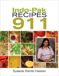 Title: Indo-Pak Recipes 911, Author: Syeeda Rahila Hassan