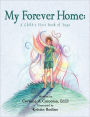My Forever Home: A Child's First Book of Yoga
