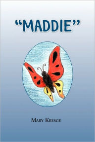Title: ''Maddie'', Author: Mary Kresge