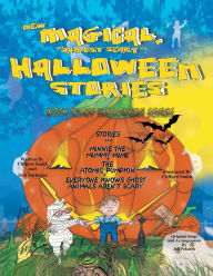 Title: New Magical (Almost Scary) Holloween Stories: With Scary Halloween Songs, Author: Clifford Smith