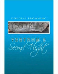 Title: YSSTHRM 3, Second Flight, Author: Douglas Browning