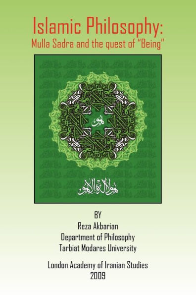 Islamic Philosophy: Mulla Sadra and the Quest of Being