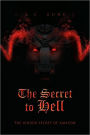 The Secret to Hell