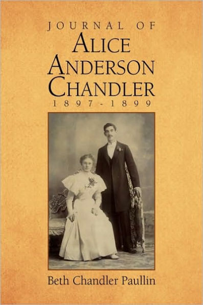 Journal of Alice Anderson Chandler 1897-1899