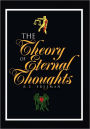 The Theory of Eternal Thoughts