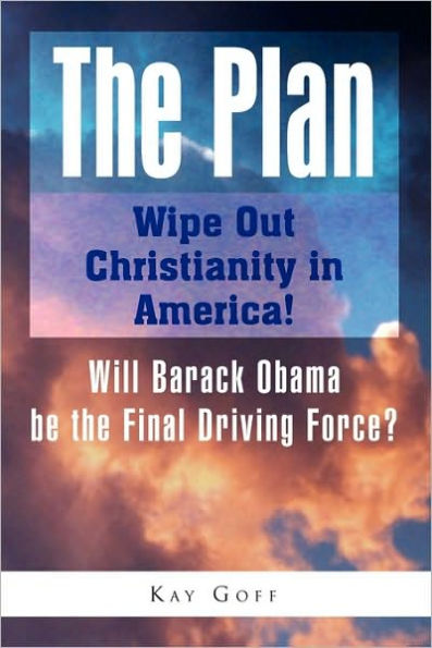 The Plan: Wipe Out Christianity America!