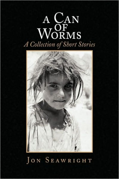 A Can of Worms: Collection Short Stories