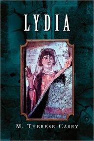 Title: Lydia, Author: M Therese Casey