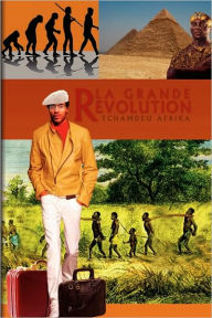 Title: La Grande Revolution, Author: Tchamdeu Afrika