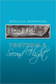 Title: Yssthrm 3, Second Flight, Author: Douglas Browning