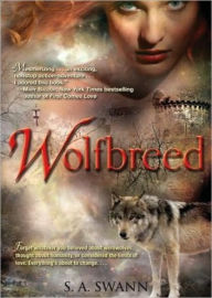 Title: Wolfbreed, Author: S. A. Swann