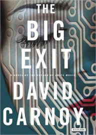 Title: Big Exit, Author: David Carnoy