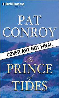 The Prince of Tides by Pat Conroy, Dan John Miller |, Audiobook (CD