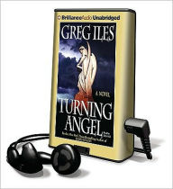 Title: Turning Angel (Penn Cage Series #2), Author: Greg Iles
