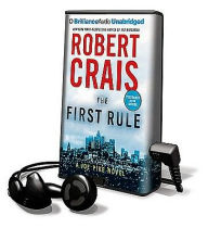 Title: The First Rule (Elvis Cole and Joe Pike Series #13), Author: Robert Crais