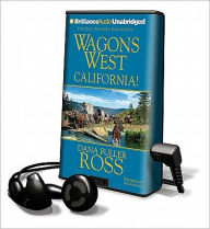 Title: California! (Wagons West Series #6) [With Earbuds], Author: Dana Fuller Ross