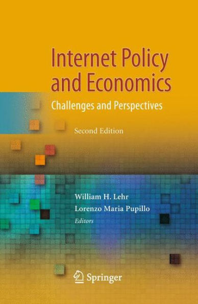 Internet Policy and Economics: Challenges and Perspectives / Edition 2