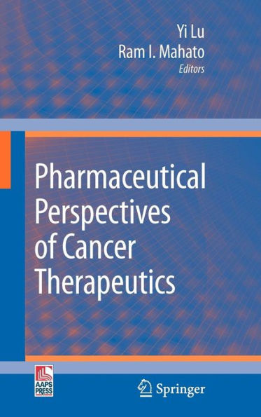 Pharmaceutical Perspectives of Cancer Therapeutics / Edition 1