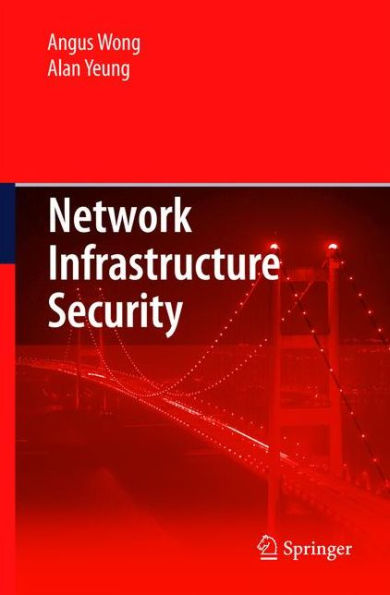 Network Infrastructure Security / Edition 1
