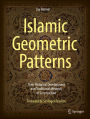 Islamic Geometric Patterns: Their Historical Development and Traditional Methods of Construction