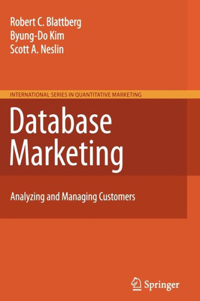Database Marketing: Analyzing and Managing Customers / Edition 1