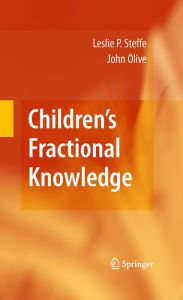 Title: Children's Fractional Knowledge, Author: Leslie P. Steffe