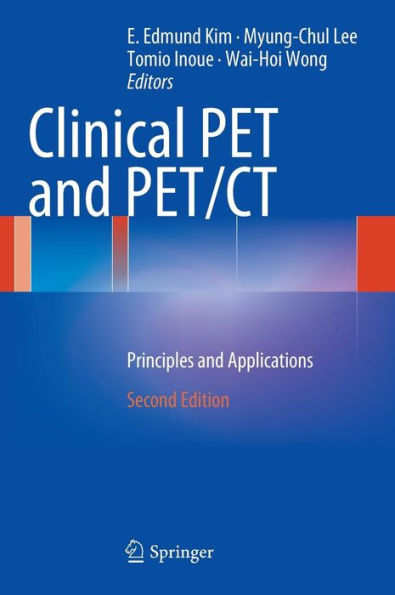 Clinical PET and PET/CT: Principles and Applications / Edition 2