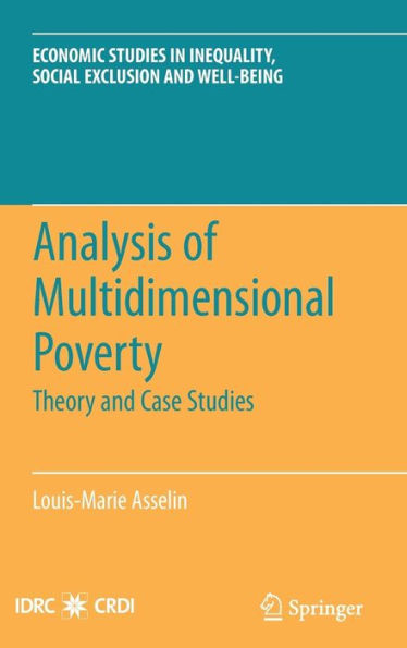 Analysis of Multidimensional Poverty: Theory and Case Studies / Edition 1