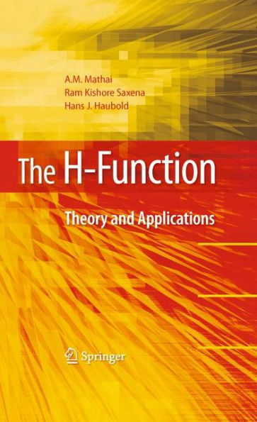 The H-Function: Theory and Applications / Edition 1