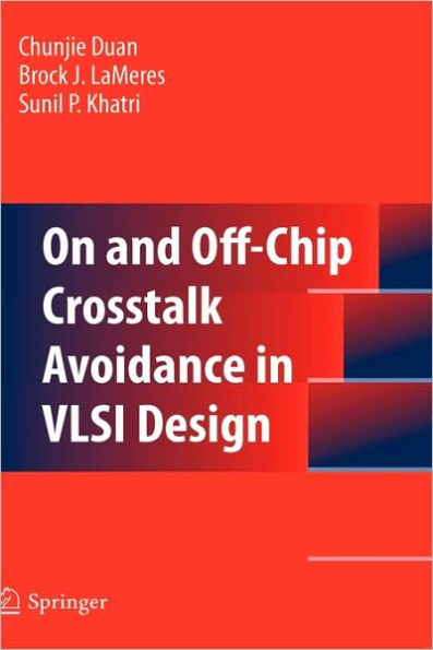 On and Off-Chip Crosstalk Avoidance in VLSI Design / Edition 1