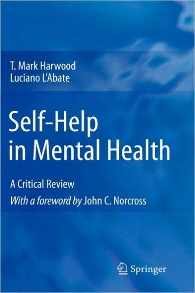 Self-Help in Mental Health: A Critical Review / Edition 1