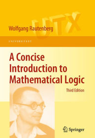Title: A Concise Introduction to Mathematical Logic, Author: Wolfgang Rautenberg
