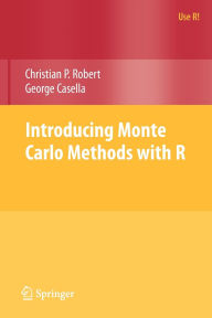 Title: Introducing Monte Carlo Methods with R / Edition 1, Author: Christian Robert