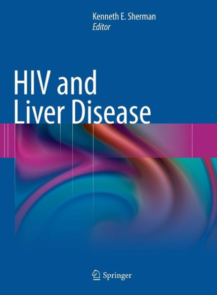 HIV and Liver Disease / Edition 1