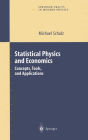 Statistical Physics and Economics: Concepts, Tools, and Applications / Edition 1