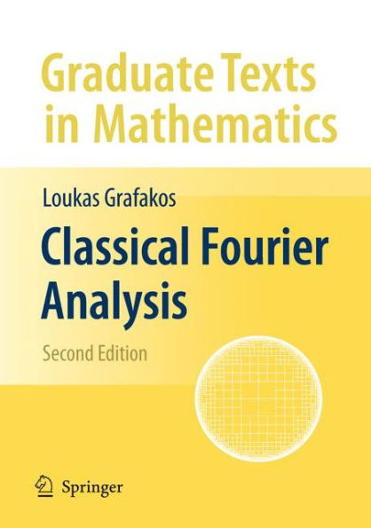 Classical Fourier Analysis / Edition 2