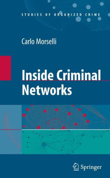 Inside Criminal Networks