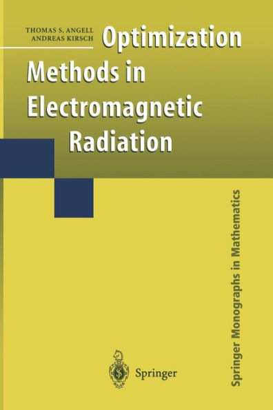 Optimization Methods in Electromagnetic Radiation / Edition 1