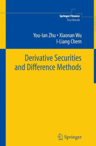 Title: Derivative Securities and Difference Methods / Edition 1, Author: You-lan Zhu