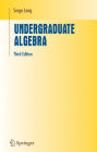 Undergraduate Algebra / Edition 3
