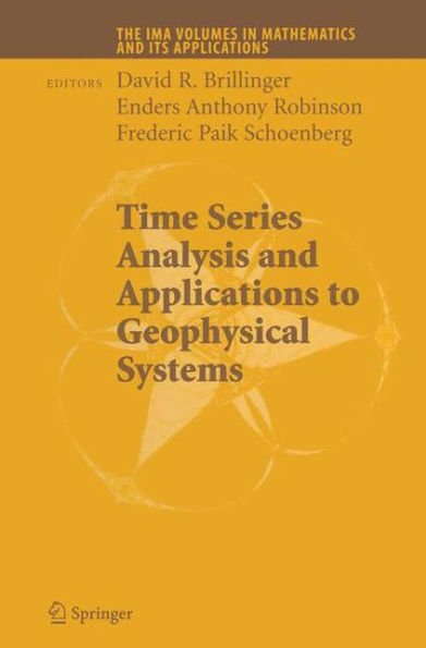 Time Series Analysis and Applications to Geophysical Systems / Edition 1