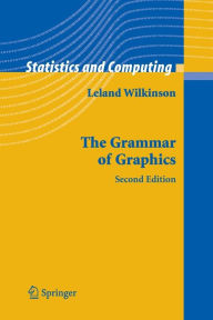 Title: The Grammar of Graphics / Edition 2, Author: Leland Wilkinson