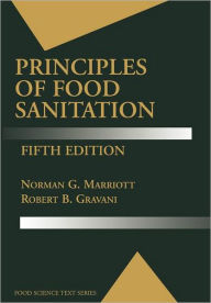 Title: Principles of Food Sanitation / Edition 5, Author: Norman G. Marriott