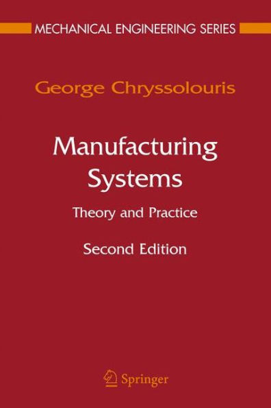 Manufacturing Systems: Theory and Practice / Edition 2